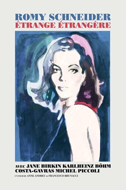 Постер Romy Schneider, étrange étrangère